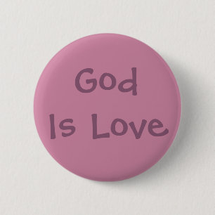 Badge Rond 5 Cm Bouton Dieu est amour