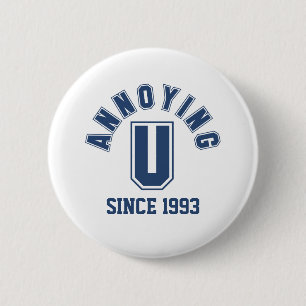 Badge Rond 5 Cm Bouton Drôle Qui T'embête, Bleu