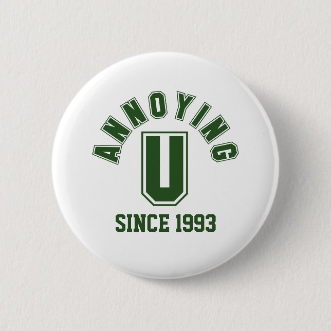 Badge Rond 5 Cm Bouton Drôle Qui T'embête, Vert (Devant)