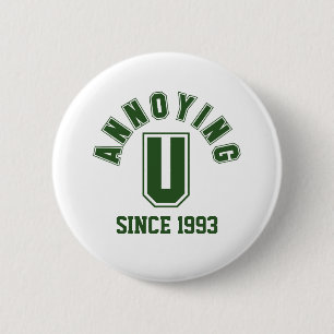 Badge Rond 5 Cm Bouton Drôle Qui T'embête, Vert