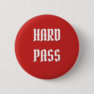 Badge Rond 5 Cm Bouton dur de Meme de passage