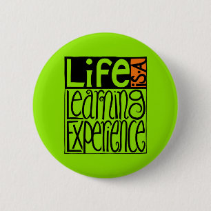 Badge Rond 5 Cm Bouton Expérience de vie