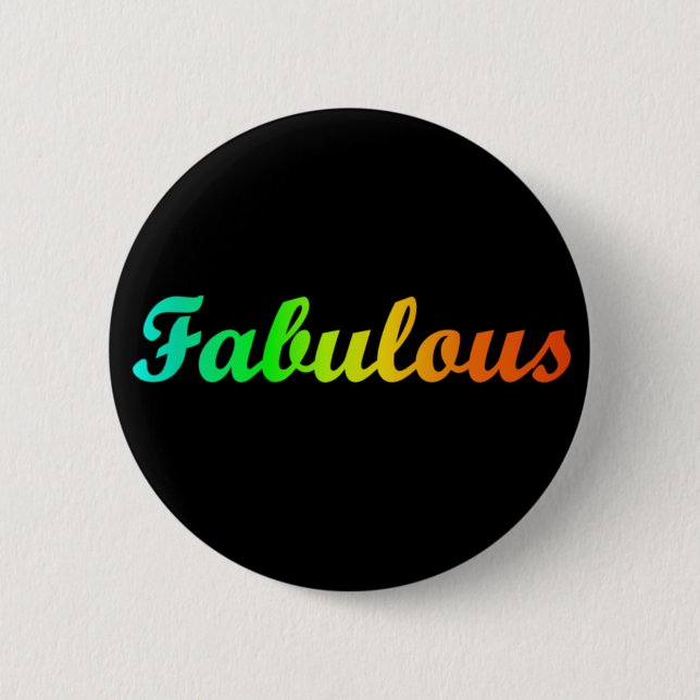 Badge Rond 5 Cm Bouton fabuleux (Devant)
