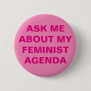 Badge Rond 5 Cm Bouton féministe drôle