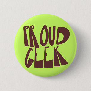 Badge Rond 5 Cm Bouton fier de geek