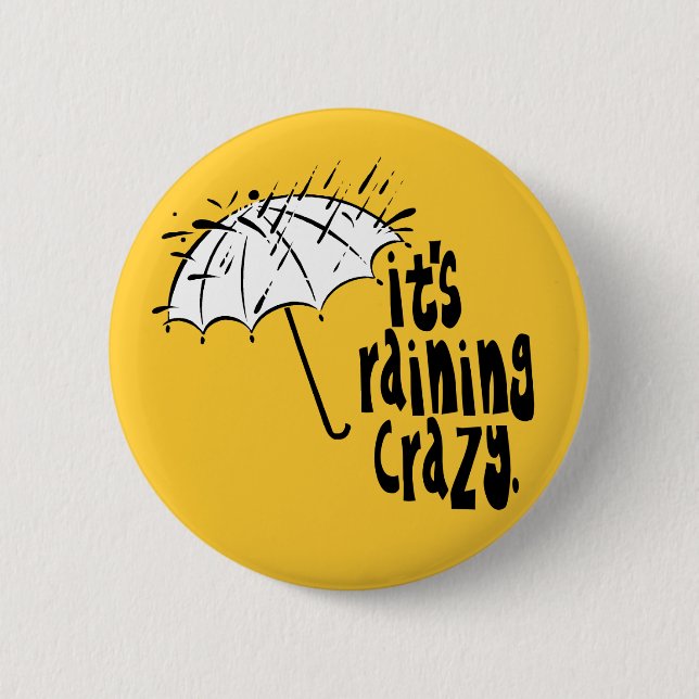 Badge Rond 5 Cm Bouton Fou de pluie (Devant)
