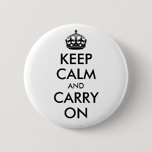 Badge Rond 5 Cm Bouton Garder son calme et continuer