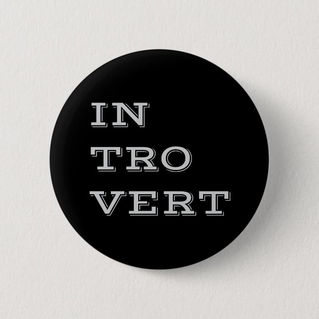 Badge Rond 5 Cm Bouton Introvert gris (Devant)