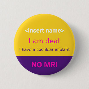 Badge Rond 5 Cm Bouton J'ai un implant cohélique