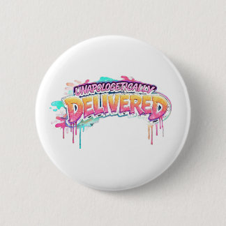 Badge Rond 5 Cm Bouton Livré Sans Excuse