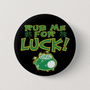 Badge Rond 5 Cm Bouton Me Frotter Pour La Chance