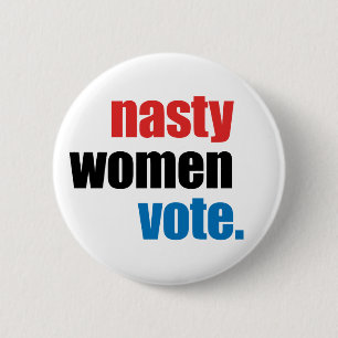 Badge Rond 5 Cm Bouton méchant de vote de femmes