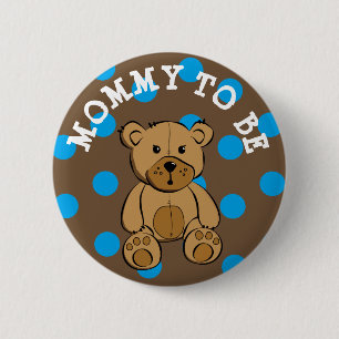 Badge Rond 5 Cm Bouton mignon Brown Teddy Bear maman à être