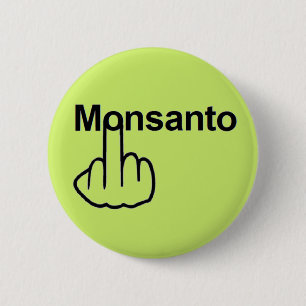 Badge Rond 5 Cm Bouton Monsanto Retourner