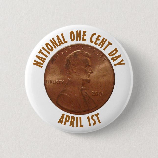 Badge Rond 5 Cm Bouton National Un Cent Day 1er avril (Devant)