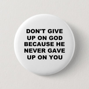Badge Rond 5 Cm Bouton Ne pas abandonner
