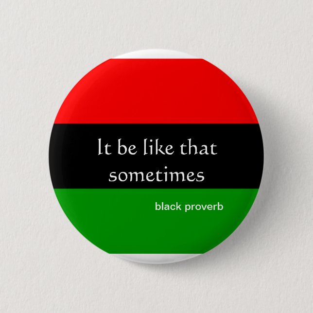 Badge Rond 5 Cm Bouton noir de proverbe (Devant)
