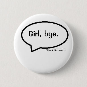 Badge Rond 5 Cm Bouton noir de proverbe