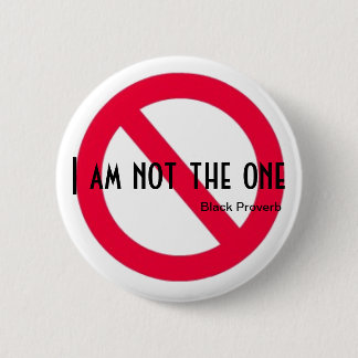 Badge Rond 5 Cm Bouton noir de proverbe
