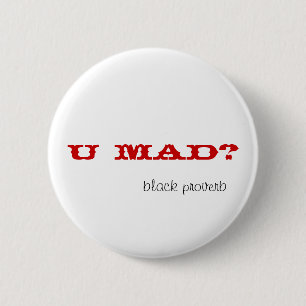 Badge Rond 5 Cm Bouton noir de proverbe