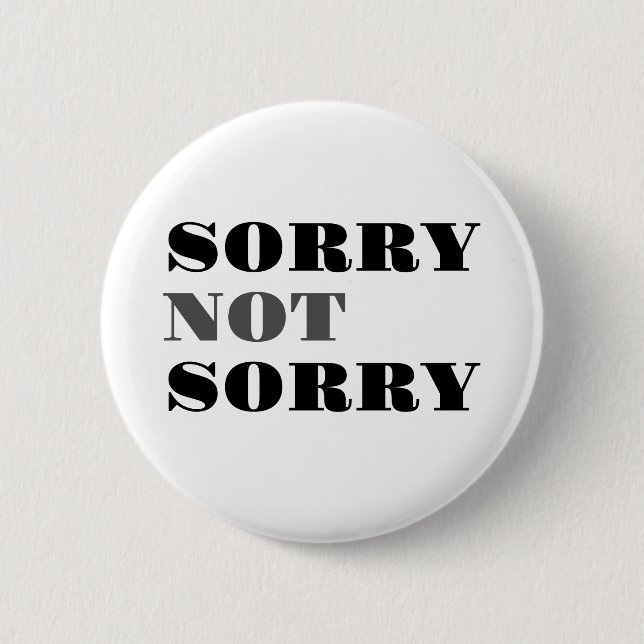 Badge Rond 5 Cm Bouton non désolé désolé (Devant)