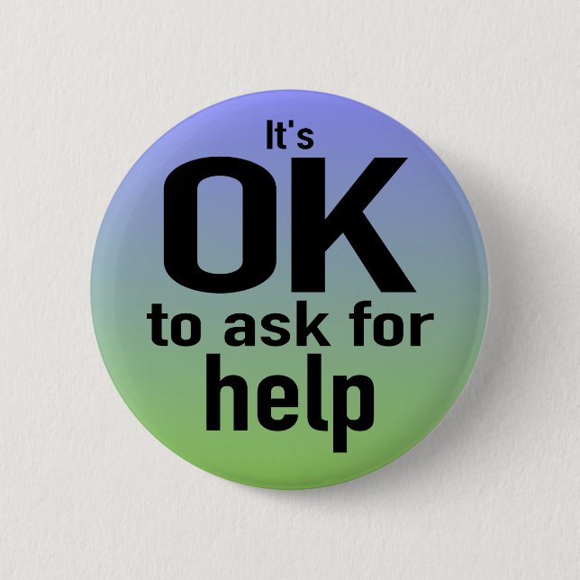 Badge Rond 5 Cm Bouton "OK pour demander de l'aide" (Devant)