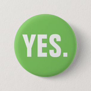 Badge Rond 5 Cm Bouton OUI fait sur commande de couleur