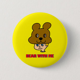 Badge Rond 5 Cm Bouton Ours avec moi