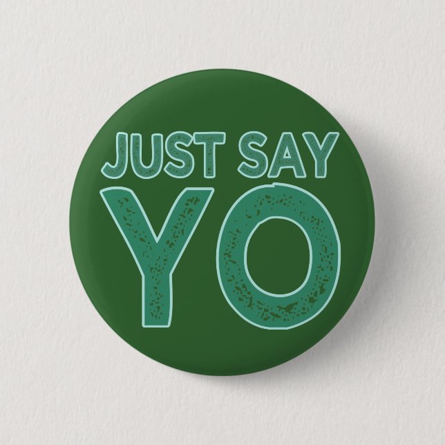 Badge Rond 5 Cm Bouton personnalisé Ajouter YO (Devant)