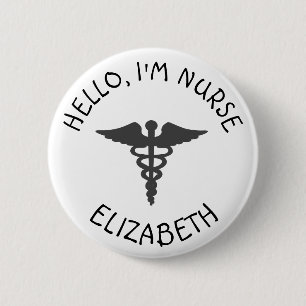 Badge Rond 5 Cm Bouton Personnalisé Hello Im Nurse (Ajouter un nom