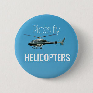 Badge Rond 5 Cm Bouton Pilotes pilleurs hélicoptères