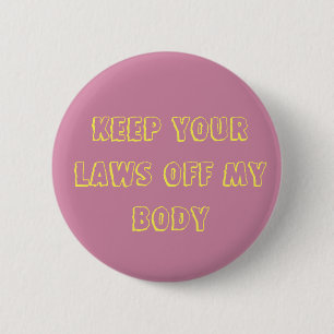 Badge Rond 5 Cm Bouton pour l'avortement et l'euthanasie