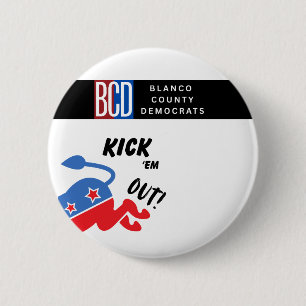 Badge Rond 5 Cm Bouton pour les mettre dehors