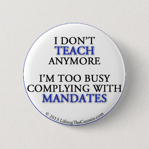 Badge Rond 5 Cm Bouton pour les professeurs frustrants !