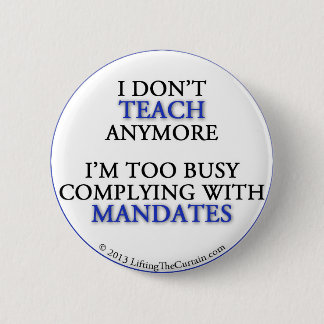 Badge Rond 5 Cm Bouton pour les professeurs frustrants !