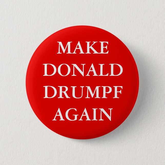 BADGE ROND 5 CM BOUTON "RÉALISER DONALD DRUMPF" (Devant)