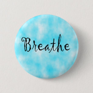 Badge Rond 5 Cm Bouton Respirer