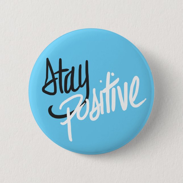 Badge Rond 5 Cm Bouton Rester positif (Devant)