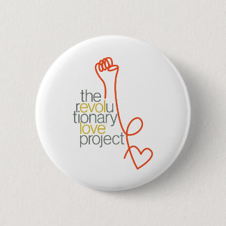 Badge Rond 5 Cm Bouton révolutionnaire de projet d'amour