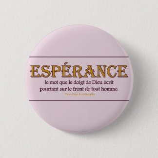 Badge Rond 5 Cm Bouton rond : Espérance