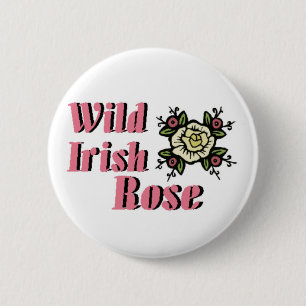 Badge Rond 5 Cm Bouton Rose irlandais sauvage
