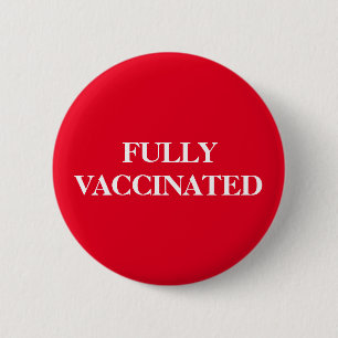 Badge Rond 5 Cm Bouton rouge entièrement vacciné