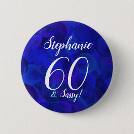 Badge Rond 5 Cm Bouton Royal Blue 60 et Sassy Birthday Party