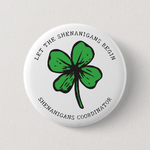 Badge Rond 5 Cm Bouton Saint Patrick's Day Shenanigans