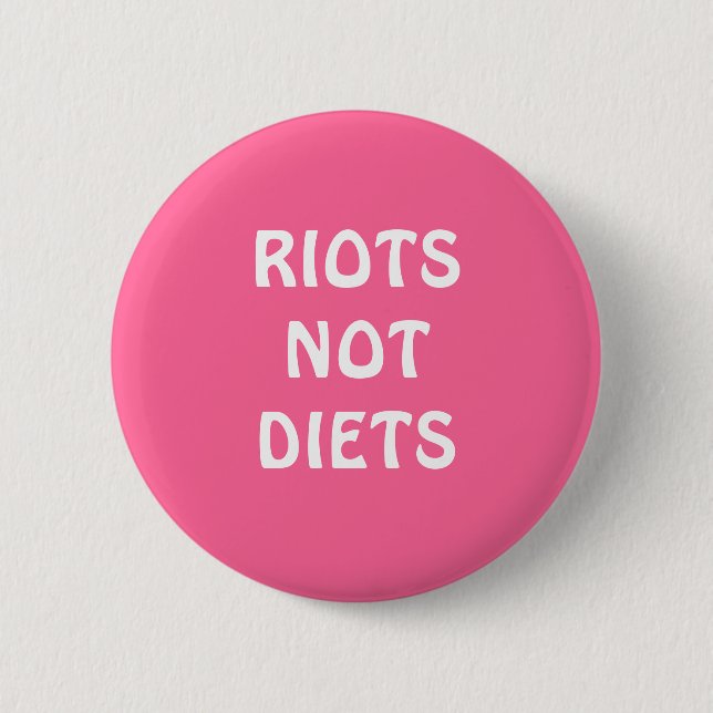 Badge Rond 5 Cm Bouton "s'ameute pas régimes" (Devant)