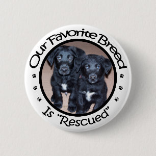 Badge Rond 5 Cm Bouton Secouru de notre race préférée
