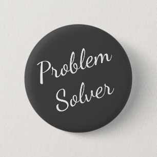 Badge Rond 5 Cm Bouton Solveur de problème gris blanc