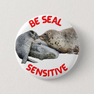Badge Rond 5 Cm Bouton "Soyez sensible au phoque"