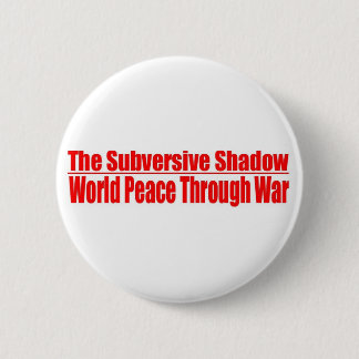 Badge Rond 5 Cm Bouton subversif d'ombre