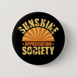 Badge Rond 5 Cm Bouton "Sunshine Appreciation Society"